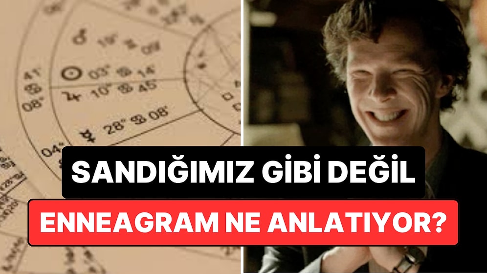 Enneagram'ın 9 Kişilik Tipi Aslında Bize Ne Anlatıyor?