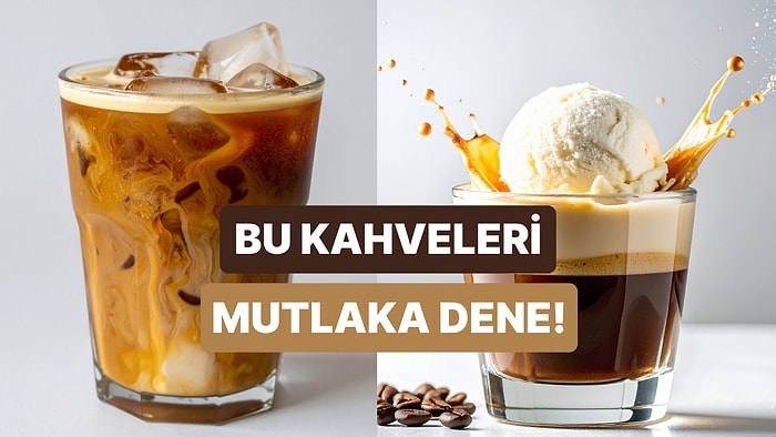 Yaz Geliyor: Mutlaka Denemen Gereken 10 Soğuk Kahve