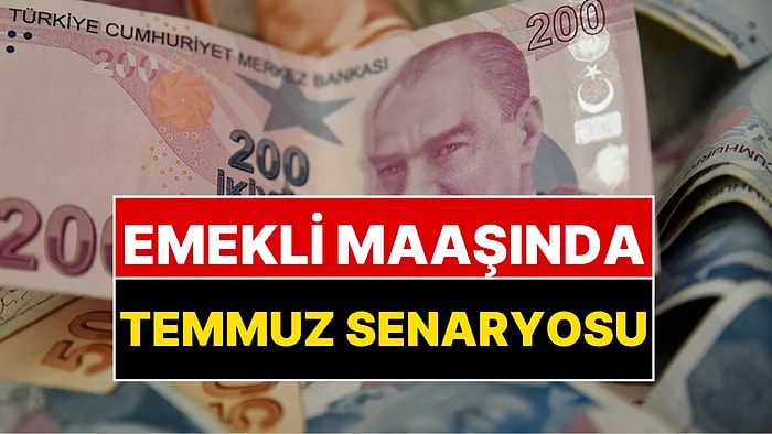Emekli Maaşında Temmuz Senaryosu: SGK Uzmanı Özgür Erdursun Kuruşu Kuruşuna Hesapladı