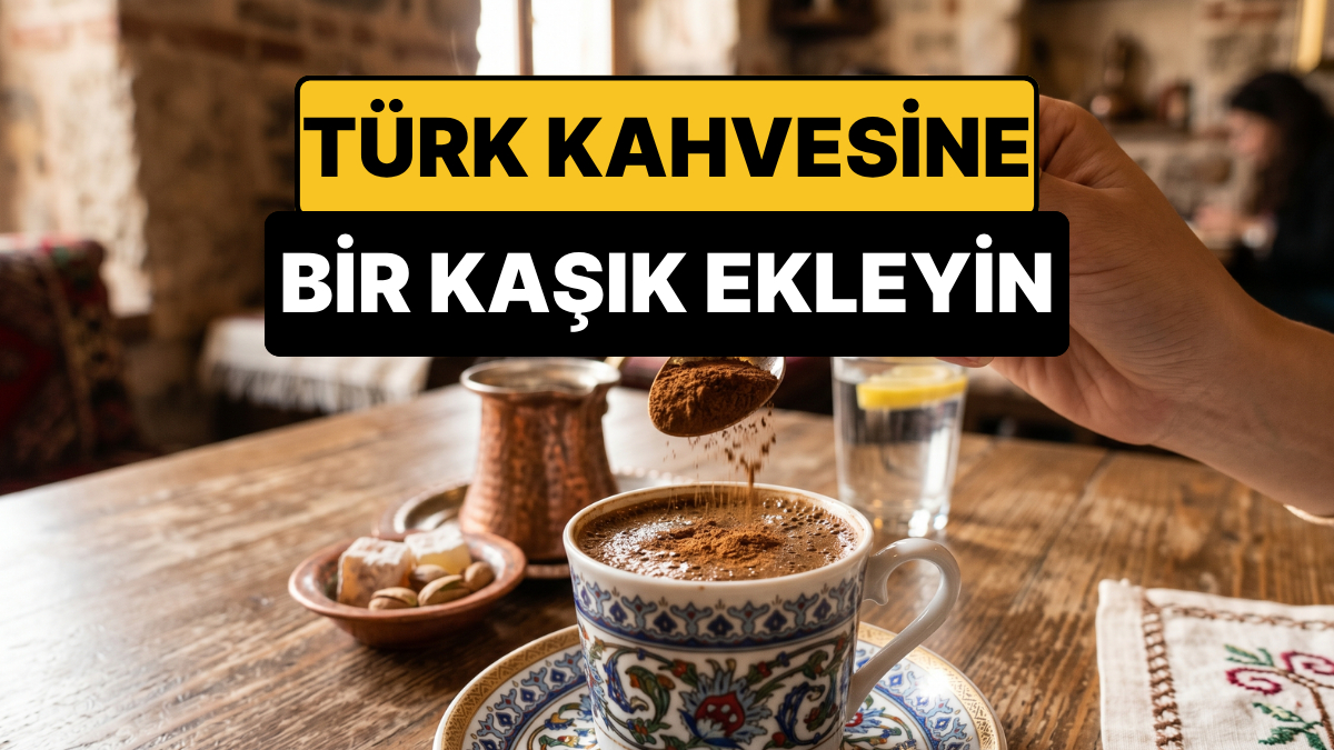 Sabah Türk Kahvesine 1 Kaşık Ekleyin: İştahı Azaltıyor, Tatlı İsteğini Düşürüyor