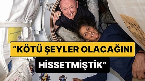 8 Günlük Uzay Görevi 9 Aya Uzamıştı: NASA Astronotları Son Röportajlarında Neler Yaşadıklarını Anlattı