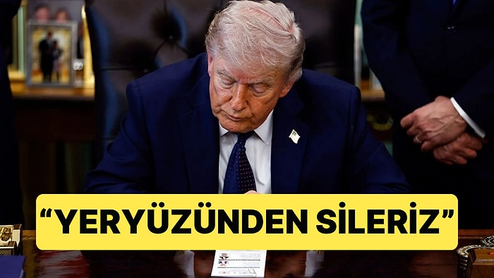 Donald Trump Tehditlerinde Vites Artırdı, İran'ı Yeryüzünden Sileceğini Söyledi