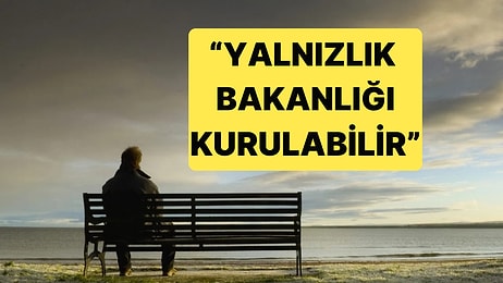 Bakan Mahinur Özdemir Göktaş "Yalnızlık Bakanlığı Kurmak Zorunda Kalabiliriz" Dedi