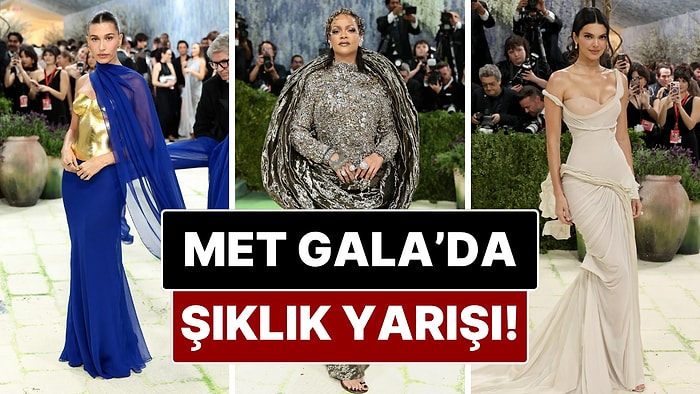 Met Gala 2026'nın En Şık ve En Rüküş İsimlerini Birlikte Seçiyoruz!