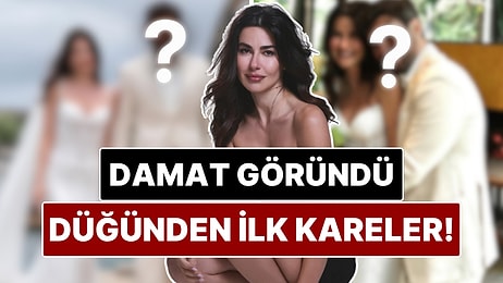 Damadı Sonunda Gördük: Nesrin Cavadzade'nin Düğününden İlk Kareler Geldi!