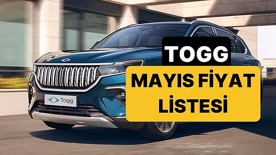 Mayıs 2026 Togg Fiyat Listesi: Togg T10X ve T10F Güncel Fiyatlar 2026