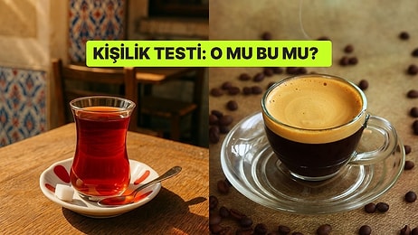 Kişilik Testi: O mu Bu mu?