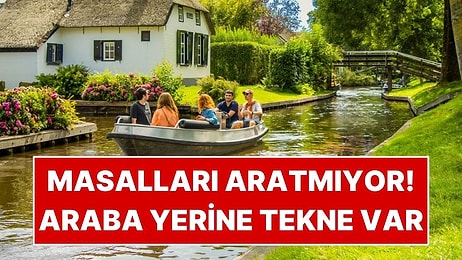 Masalları Aratmıyor! Bu Köyde Yol Yok Her Yere Tekneyle Gidiyorlar