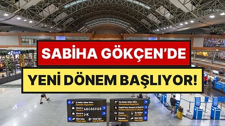 Sabiha Gökçen’de Bir Devir Kapanıyor: 10 Mayıs’tan İtibaren Yeni Uygulamaya Geçilecek