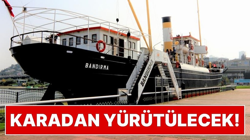 Vapur Karadan Yürütülecek! Samsun’daki Bandırma Vapuru Müzesi'nin Yeri Değiştiriliyor