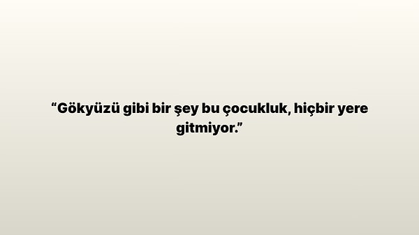 8. Bu söz kimin sözüdür?