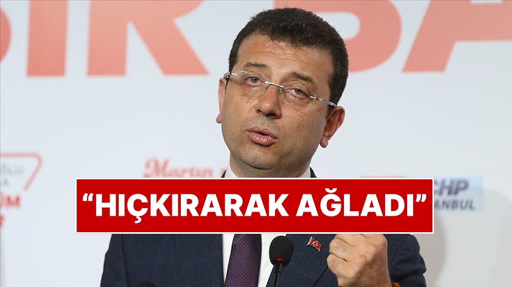 Ekrem İmamoğlu Mahkeme Salonunda Hıçkırarak Ağladı