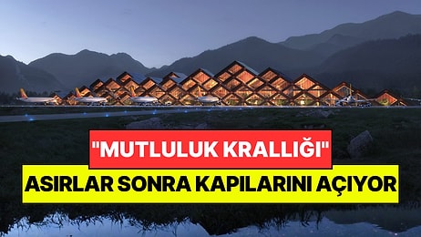 "Mutluluk Krallığı" Olarak Biliniyor: Yüzlerce Yıl Sonra Turistlere Kapılarını Açıyor