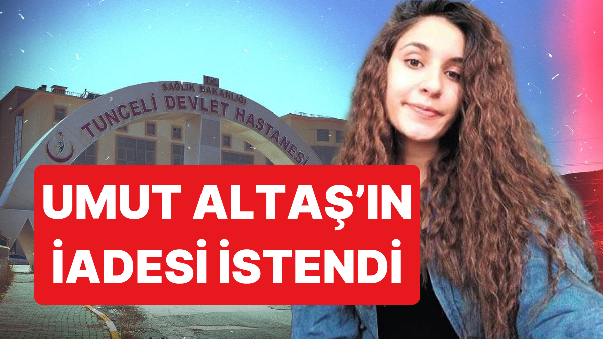 Akın Gürlek, Gülistan Doku Davasında Umut Altaş'ın İadesini İstediklerini Açıkladı