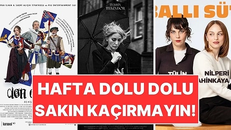 11-17 Mayıs Haftasında Tiyatro Salonlarında Kaçırılmayacak Oyunlar!