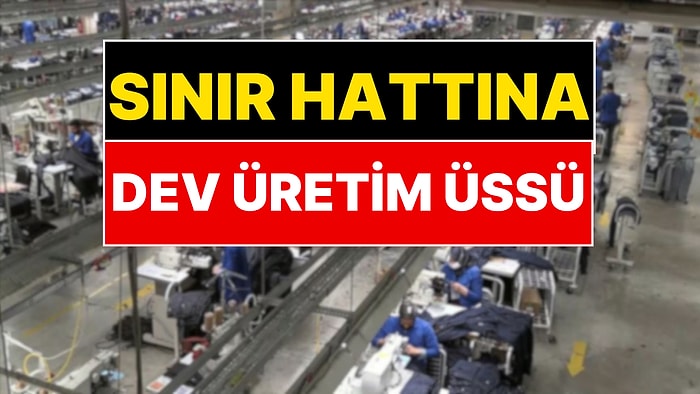 250 Bin Kişiye İş Kapısı: Türkiye'ye Yeni Üretim Üssü Kurulacak!