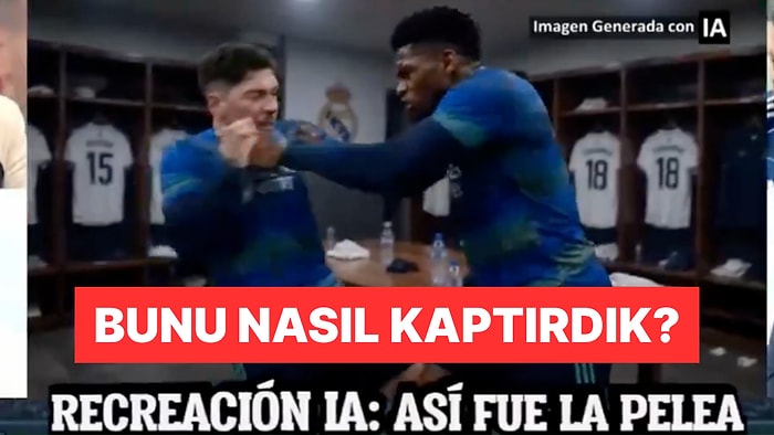 İspanyol Medyası Tchouameni Valverde Kavgasını Yapay Zekayla Canlandırdı