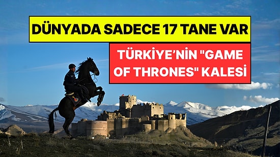 Dünyada Sadece 17 Tane Var: Türkiye’nin "Game of Thrones" Kalesine Turistler Akın Ediyor