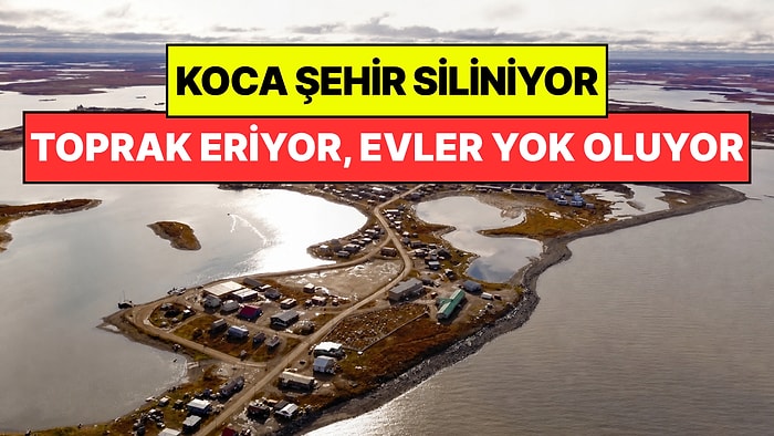 Koca Şehir Haritadan Siliniyor: Toprak Eriyor, Evler Tek Tek Yok Oluyor
