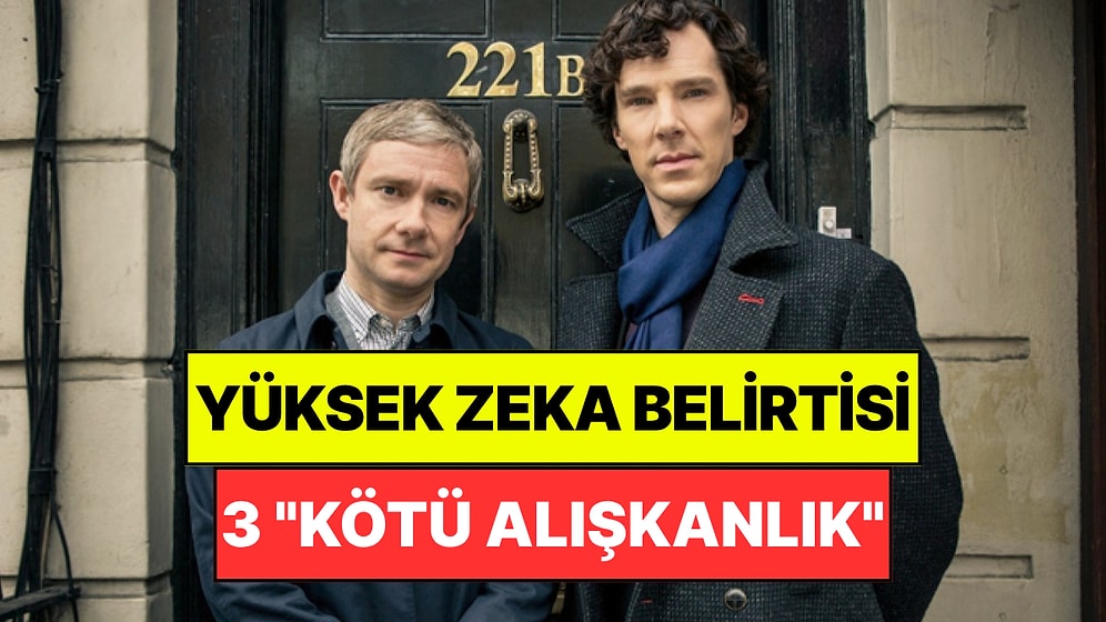 Psikologlar Açıkladı: Yüksek Zeka Belirtisi Olan 3 "Kötü Alışkanlık" Belli Oldu