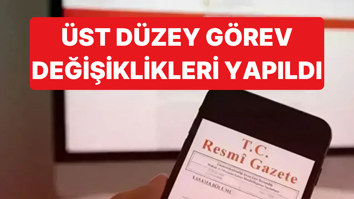 Cumhurbaşkanı Erdoğan İmzasıyla Üst Düzey Görevlerde İsim Değişiklikleri Yaşandı