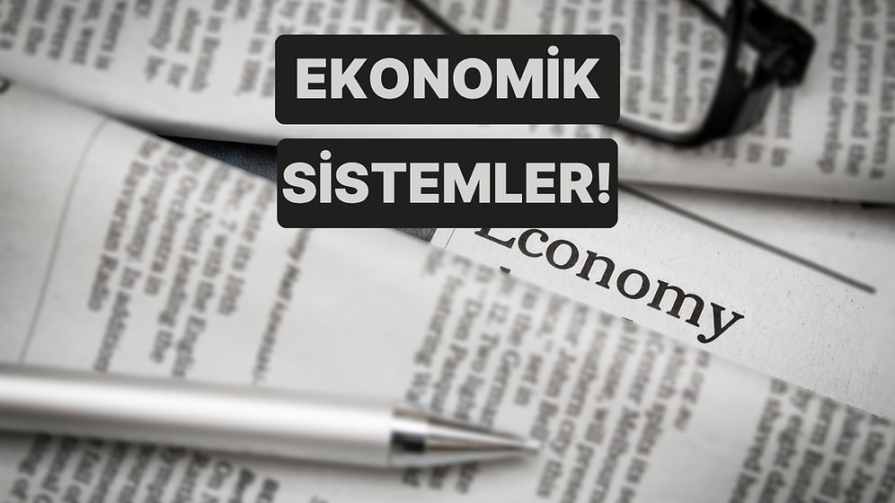 Yapay Zeka Yanıtlıyor: Farklı Ekonomik Sistemler Nasıl Çalışır?