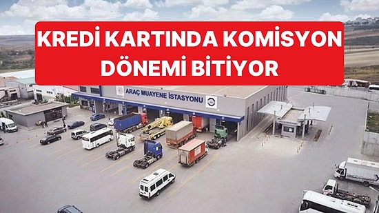 TÜVTÜRK Dönemi Sona Eriyor: Yeni Marka ile Kredi Kartı Komisyonu Alınmayacak
