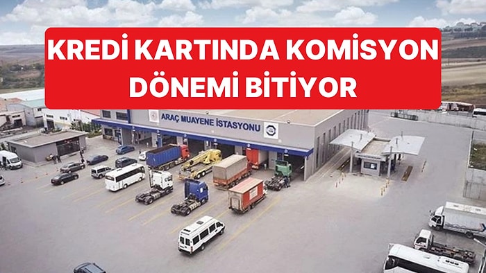 TÜVTÜRK Dönemi Sona Eriyor: Yeni Marka ile Kredi Kartı Komisyonu Alınmayacak