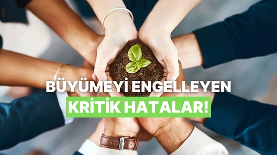 Kendi İşini Kuranların Yaşadığı ''Kurucu Sendromu'' Şirketin Büyümesini Nasıl Engeller?