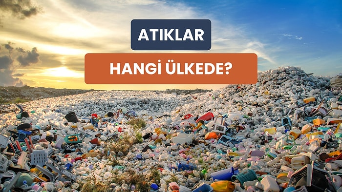 Gelişmiş Ülkelerin Çöplerini Gelişmekte Olanlara Satması: Atık Sektörünün Ekonomisi Bize Ne Anlatıyor?