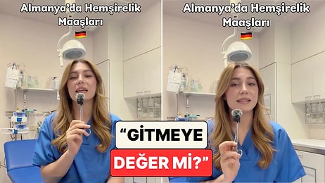 Türkiye'den Almanya'ya Giden Hemşire Aldığı Maaşı ve Ek Ücretleri Paylaştı