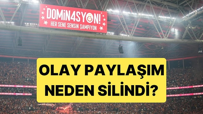 Galatasaray, Fenerbahçe'ye Yönelik Paylaşımını Yönetim Kararıyla Kaldırdı