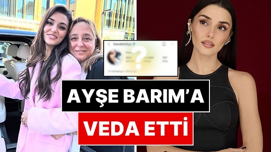 Hande Erçel, ID İletişim'i Profilinden Kaldırdı