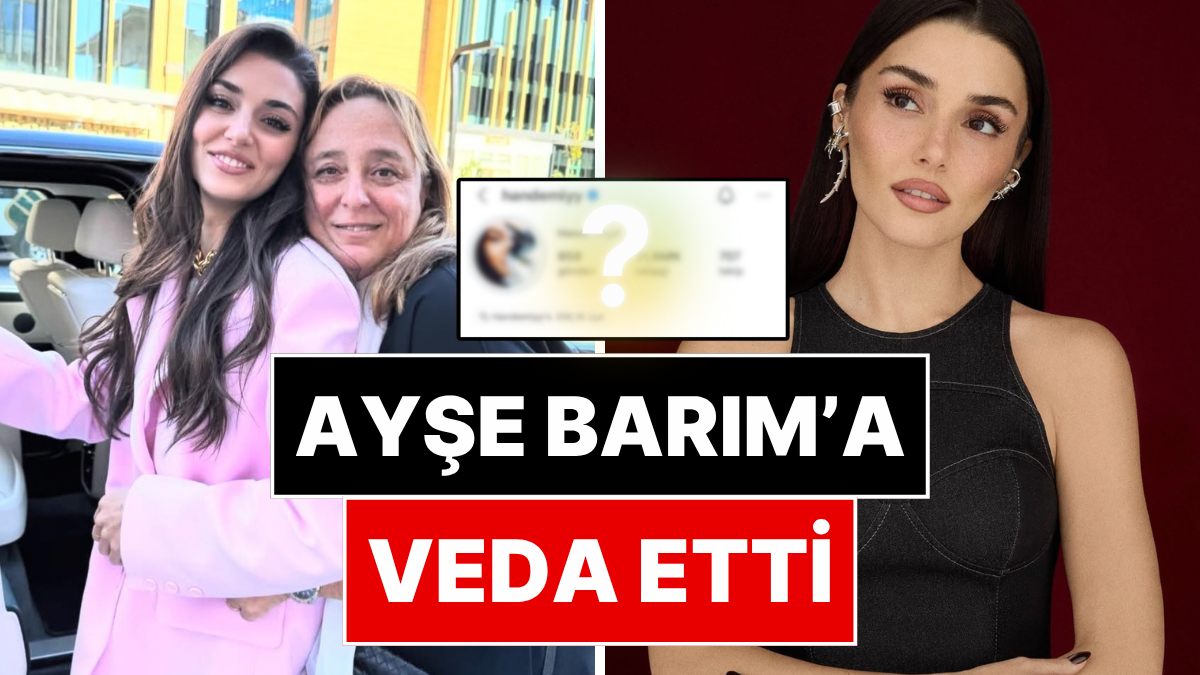 Hande Erçel, ID İletişim'i Profilinden Kaldırdı