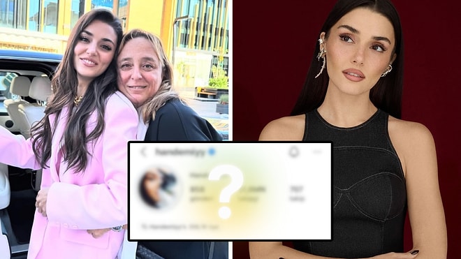 Hande Erçel Removed Her Talent Agency From Her Instagram Profile
