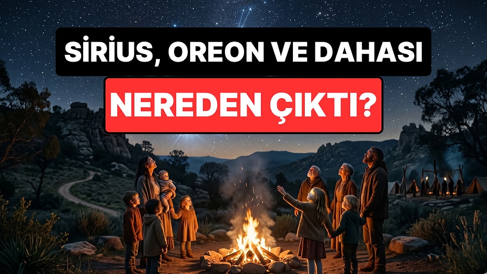 Yıldız Çocukları İnancı Nereden Çıktı? Pleyades, Sirius ve Orion’la İlişkilendirilen Doğumların Hikayesi