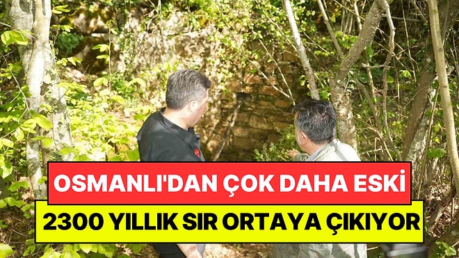 Osmanlı'dan Çok Daha Eski: 2300 Yıllık Kalenin Sırrı Ortaya Çıkıyor