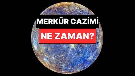Merkür Cazimi Nedir, Ne Anlama Geliyor? Merkür Cazimi Ne Zaman Gerçekleşecek?