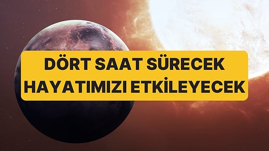 Yılın En Güçlü Astrolojik Günü: Merkür Caziminden Etkilenecek Burçlar Belli Oldu
