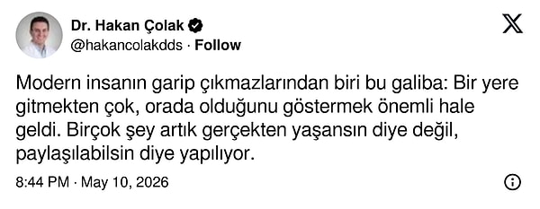 Gitmekten çok oraya gitmiş olmayı kanıtlamak da sık görülen tespitlerden.