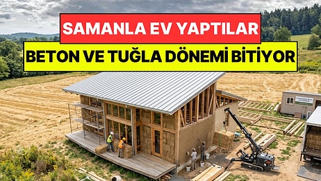 İnşaatlarda Beton ve Tuğla Dönemi Bitiyor: Evini Samanla İnşa Etti