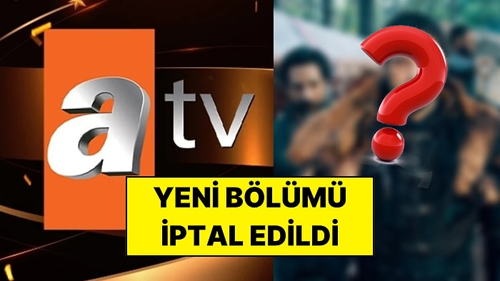 Final Kararı Veren ATV Dizisi Yayın Akışından Kaldırıldı