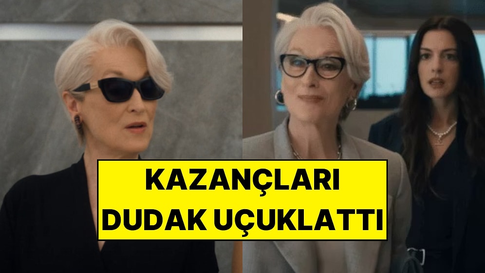 Şeytan Marka Giyer 2 Filminin Yıldız Oyuncularının Projeden Kazandığı Ücretler Dudak Uçuklattı