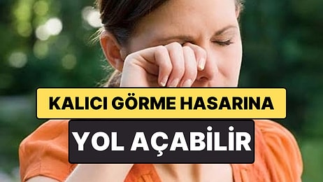 Göz Cerrahından Kritik Uyarı: Masum Sanılan Alışkanlık Kalıcı Görme Hasarına Yol Açabilir