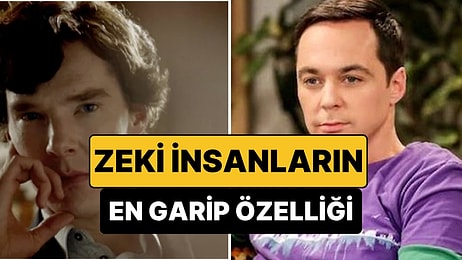 Zeki İnsanların En Garip Özelliği Açıklandı