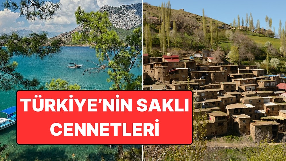 Ne Turist Var Ne Trafik: Haritada Bile Zor Bulacağınız Türkiye'nin En Güzel Köyleri!