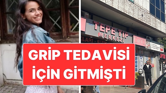 Grip İçin Gittiği Sağlık Merkezinde Takılan Serum Nedeniyle Hayatını Kaybetti