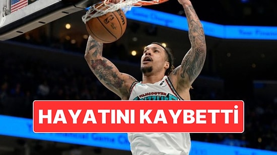 NBA Oyuncusu 29 Yaşındaki Brandon Clarke Hayatını Kaybetti