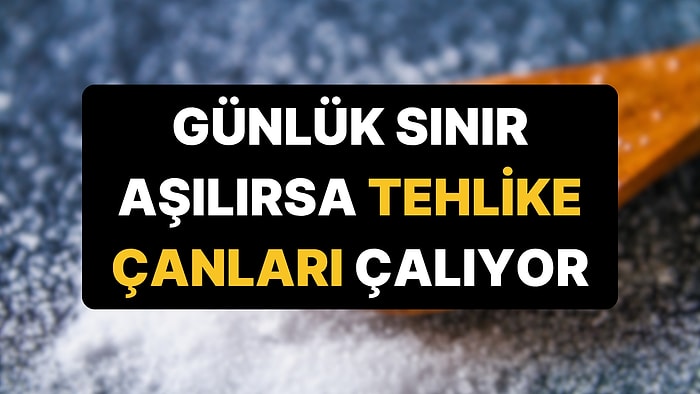 Uzman Diyetisyen Sofradaki Gizli Tehlike Hakkında Uyardı: Sınır 5 Gram!