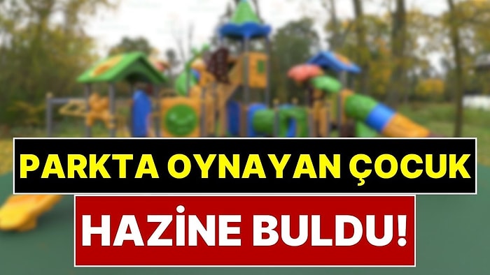 Parkta Oynayan Çocuk Hazine Buldu! Kumun Altından Binlerce Euro Para, Altın Külçeler ve Lüks Saatler Çıktı